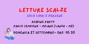 Letture Scalze - Reading Party al Parco Milano