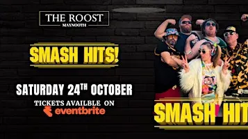 Smash Hits at The Roost