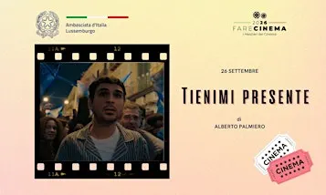 FARE CINEMA - TIENIMI PRESENTE