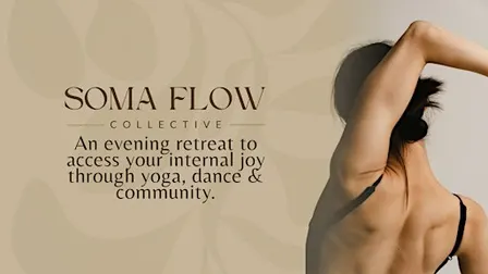 Yoga & Somatic Dance Evening Retreat in Ealing: Soma Flow Collective Launch