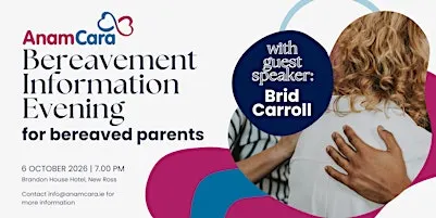 Anam Cara Southeast Bereavement Information Evening for Parents
