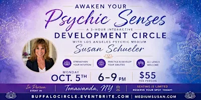 Psychic Development Circle: Awaken Your Psychic Senses with Susan Schueler
