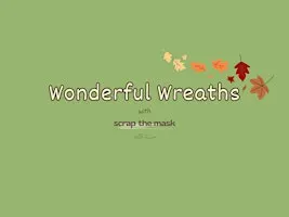 Wonderful Wreaths