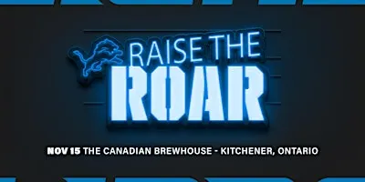 Raise the Roar Bar Takeover Tour - The Canadian Brewhouse
