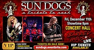 Sun Dogs (Rush Tribute) at Barrel House Live!