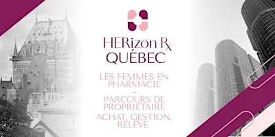 HERizon Rx: Québec