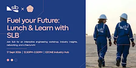 FUEL YOUR FUTURE: Lunch & Learn with SLB