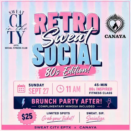 Retro Sweat Social: 80s Edition | Fitness + Brunch at Canaya