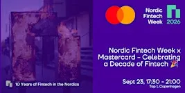 Nordic Fintech Week x Mastercard - Celebrating a Decade of Fintech