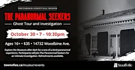 The Paranormal Seekers: Ghost Tour & Investigation