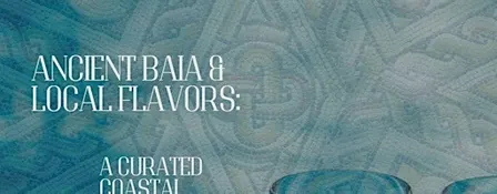 Ancient Baia & Local Flavors: A Curated Coastal Immersion