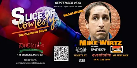Slice of Comedy Headlining Mike Wirtz The Cleanish Show