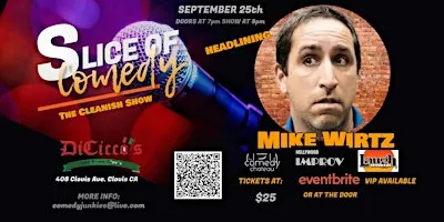 Slice of Comedy Headlining Mike Wirtz The Cleanish Show