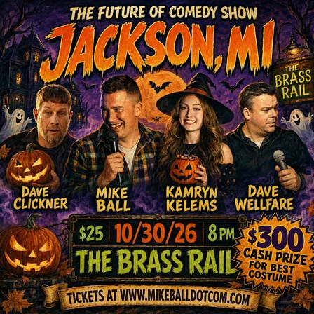 The Future of Comedy Show at The Brass Rail (Jackson, MI)