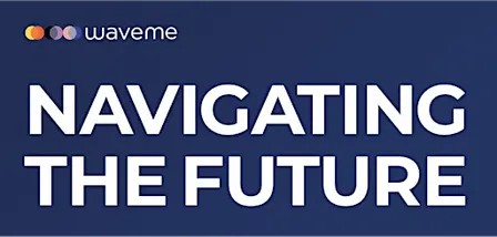 waveme - navigating the future II