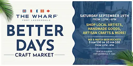 Better Days Craft Market at Wharf FTL