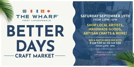 Better Days Craft Market at Wharf FTL