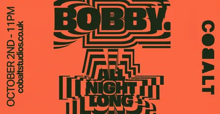 BOBBY. — All Night Long (Age 21+)