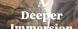 ✨A Deeper Immersion ✨