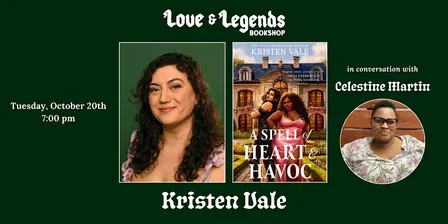 A SPELL OF HEART AND HAVOC: Kristen Vale with Celestine Martin