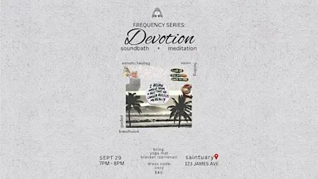 Frequency Series: [Devotion] Soundbath