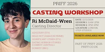 Casting Workshop with Ri McDaid-Wren | PRIFF UK
