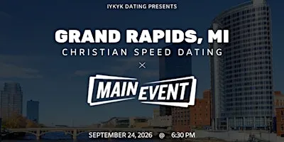 ✝️Grand Rapids Christian Speed Dating | IYKYK Dating | 20s-30s | 9/24/26
