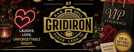 Date Night Comedy at Gridiron Bar & Grill - Sugar Land, TX