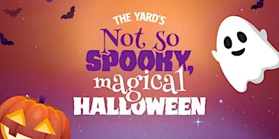 The Yard's Not So Spooky, Magical Halloween!