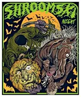 SHROOMSKI NIGHT: HALLOWEEN-V