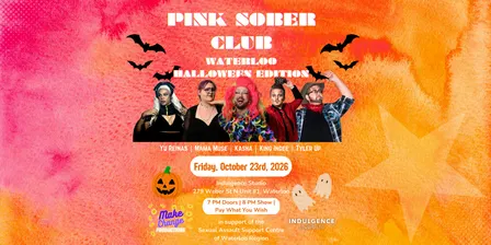 Pink Sober Club - Waterloo - Halloween Edition!