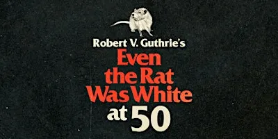 Symposium: Even the Rat Was White at 50