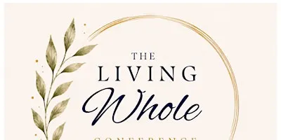 The Living Whole Conference