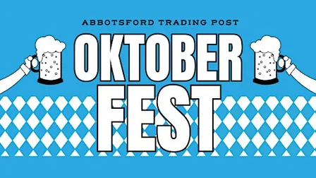 Trading Post Oktoberfest (Abbotsford Eatery)