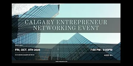 Calgary Entrepreneur Networking Event