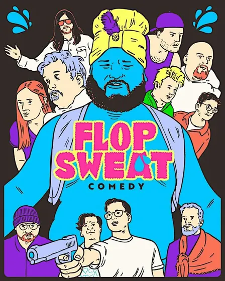 Flop Sweat x Digital Love Studio Comedy Showcase