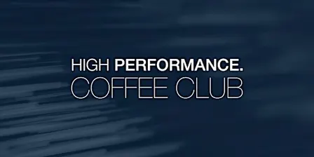 High Performance Coffee Club - November 2026