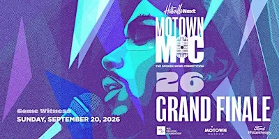 Motown MIC: The Spoken Word Competition Grand Finale 2026