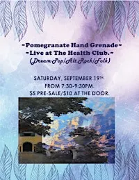 Live Music: Pomegranate Hand Grenade