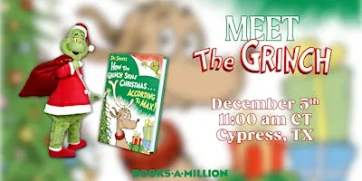 A Festive Meet & Greet With The Grinch at BAM Cypress, TX!