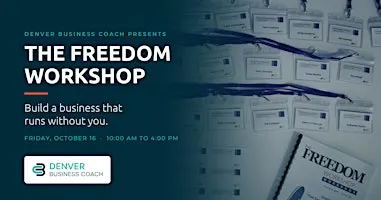 The Freedom Workshop