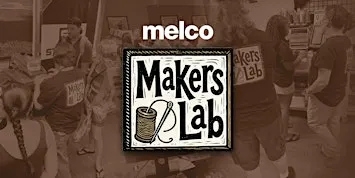 Makers Lab Philadelphia, PA