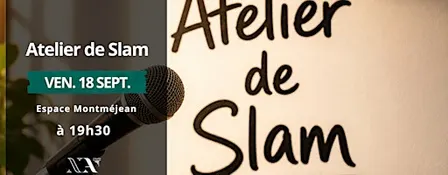 Atelier Slam