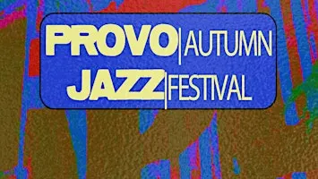 Provo Autumn Jazz Fest 2026