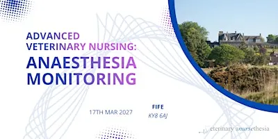 Fife - Advanced Veterinary Nursing: Anaesthesia Monitoring