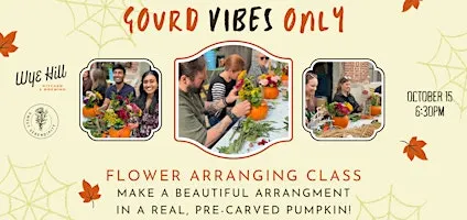 Gourd Vibes Only Flower Arranging Class