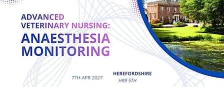 Herefordshire - Advanced Veterinary Nursing: Anaesthesia Monitoring