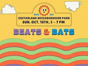 Beats and Bats at Guitarland Neighborhood Park