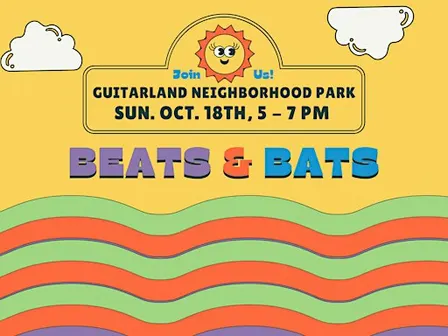Beats and Bats at Guitarland Neighborhood Park