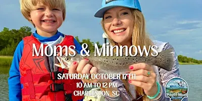 Moms and Minnows Fishing 101